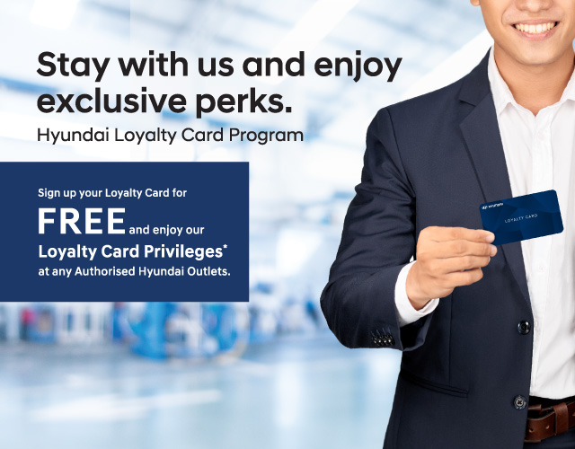 Hyundai Malaysia | Loyalty Card